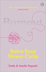 Burnout: Solve Your Stress Cycle kaina ir informacija | Saviugdos knygos | pigu.lt