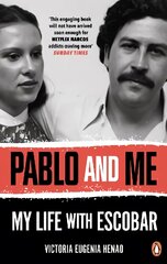 Pablo and Me: My life with Escobar kaina ir informacija | Biografijos, autobiografijos, memuarai | pigu.lt