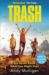 Trash: Film Tie-in Media tie-in kaina ir informacija | Knygos paaugliams ir jaunimui | pigu.lt