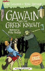 Gawain and the Green Knight (Easy Classics): The Legends of King Arthur: Merlin, Magic, and Dragons kaina ir informacija | Knygos paaugliams ir jaunimui | pigu.lt