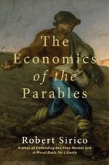 Economics of the Parables цена и информация | Духовная литература | pigu.lt