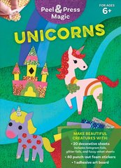 Peel & Press Magic: Unicorns цена и информация | Книги для малышей | pigu.lt