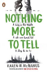 Nothing More to Tell : The new release from bestselling author Karen McManus kaina ir informacija | Romanai | pigu.lt