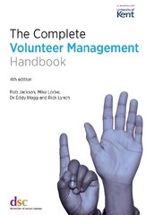 Complete Volunteer Management Handbook 4th New edition kaina ir informacija | Socialinių mokslų knygos | pigu.lt