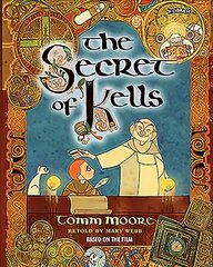 Secret of Kells kaina ir informacija | Knygos paaugliams ir jaunimui | pigu.lt
