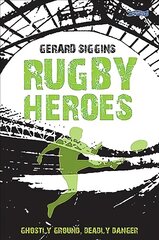 Rugby Heroes: Ghostly Ground, Deadly Danger цена и информация | Книги для подростков  | pigu.lt