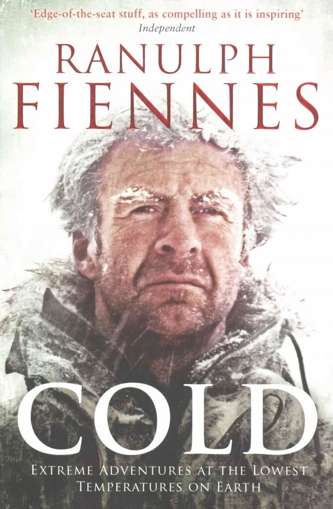 Cold: Extreme Adventures at the Lowest Temperatures on Earth цена и информация | Kelionių vadovai, aprašymai | pigu.lt