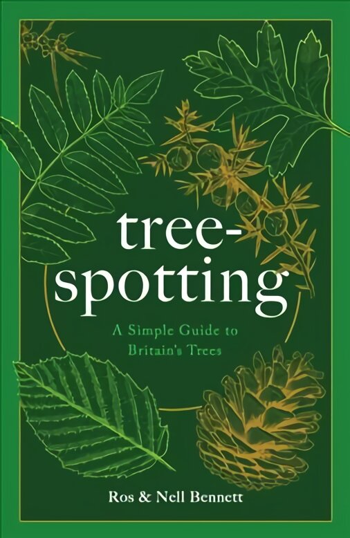 Tree-spotting: a simple guide to Britain's trees kaina ir informacija | Knygos apie sveiką gyvenseną ir mitybą | pigu.lt