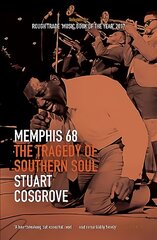 Memphis 68: The Tragedy of Southern Soul цена и информация | Книги об искусстве | pigu.lt