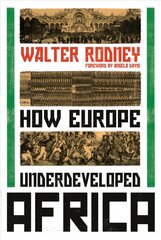 How Europe Underdeveloped Africa цена и информация | Исторические книги | pigu.lt