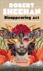 Disappearing Act: A Host of Other Characters in 16 Short Stories цена и информация | Fantastinės, mistinės knygos | pigu.lt