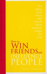 How to Win Friends and Influence People: Special Edition Special edition kaina ir informacija | Saviugdos knygos | pigu.lt