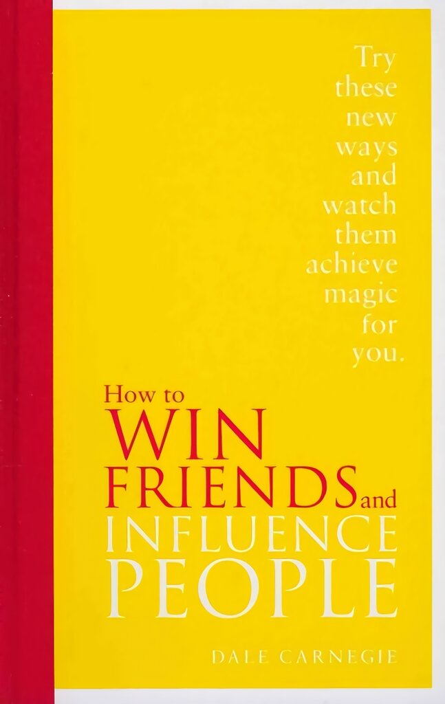 How to Win Friends and Influence People: Special Edition Special edition цена и информация | Saviugdos knygos | pigu.lt