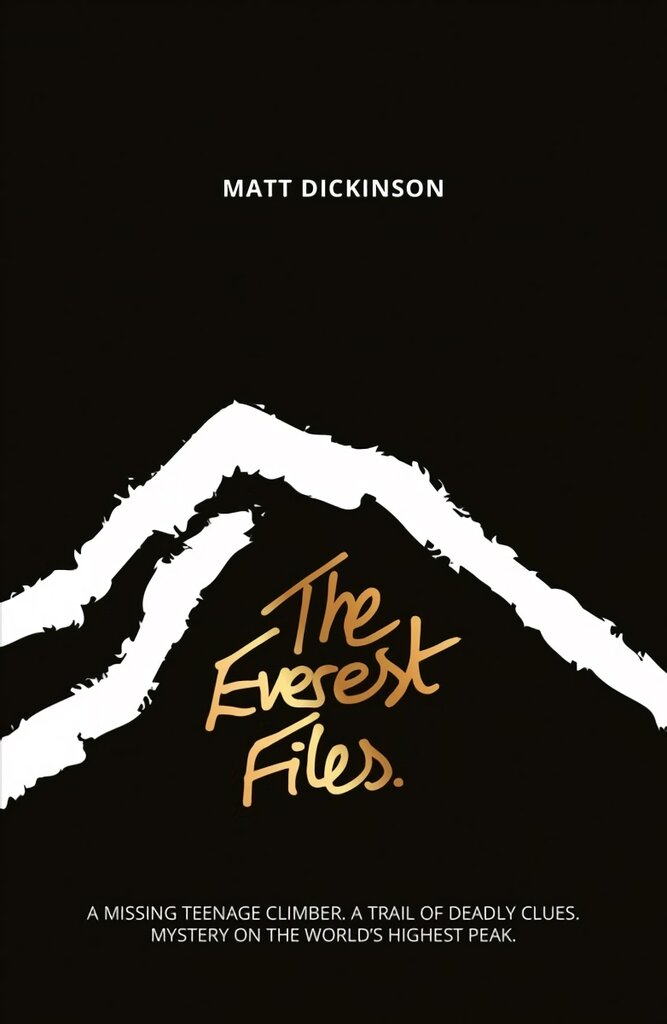 Everest Files: A thrilling journey to the dark side of Everest kaina ir informacija | Knygos paaugliams ir jaunimui | pigu.lt