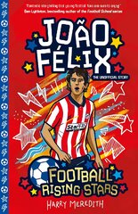 Football Rising Stars: Joao Felix kaina ir informacija | Knygos paaugliams ir jaunimui | pigu.lt