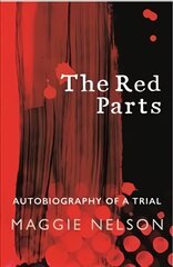Red Parts: Autobiography of a Trial kaina ir informacija | Biografijos, autobiografijos, memuarai | pigu.lt
