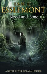 Blood and Bone: (Malazan Empire: 5): an ingenious and imaginative fantasy. More than murder lurks in this untameable wilderness kaina ir informacija | Fantastinės, mistinės knygos | pigu.lt