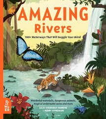 Amazing Rivers: 100plus Waterways That Will Boggle Your Mind kaina ir informacija | Knygos paaugliams ir jaunimui | pigu.lt