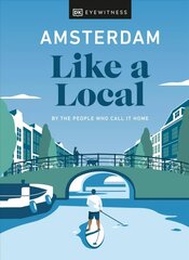 Amsterdam Like a Local: By the People Who Call It Home цена и информация | Путеводители, путешествия | pigu.lt