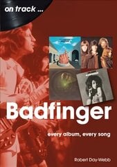 Badfinger On Track: Every Album, Every Song kaina ir informacija | Knygos apie meną | pigu.lt
