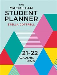 The Macmillan Student Planner 2021-22: Academic Diary 1st ed. 2021 цена и информация | Книги по социальным наукам | pigu.lt