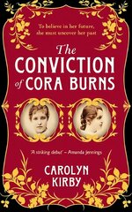 Conviction of Cora Burns kaina ir informacija | Fantastinės, mistinės knygos | pigu.lt