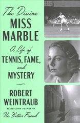 Divine Miss Marble: A Life of Tennis, Fame, and Mystery цена и информация | Книги о питании и здоровом образе жизни | pigu.lt