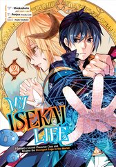 My Isekai Life 02: I Gained A Second Character Class And Became The Strongest Sage In The World!: I Gained a Second Character Class and Became the Strongest Sage in the World! kaina ir informacija | Fantastinės, mistinės knygos | pigu.lt