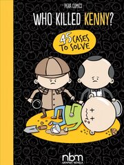 Who Killed Kenny? kaina ir informacija | Fantastinės, mistinės knygos | pigu.lt