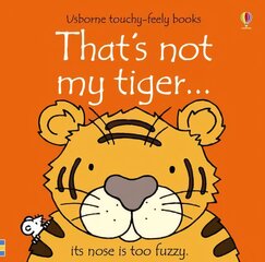 That's not my tiger... цена и информация | Книги для самых маленьких | pigu.lt