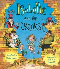 Isabelle and the Crooks kaina ir informacija | Knygos mažiesiems | pigu.lt