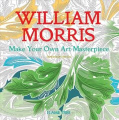 William Morris (Art Colouring Book): Make Your Own Art Masterpiece New edition kaina ir informacija | Spalvinimo knygelės | pigu.lt