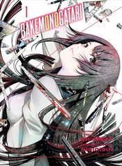 Bakemonogatari (manga), Volume 1 kaina ir informacija | Fantastinės, mistinės knygos | pigu.lt