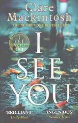 I See You: The addictive Number One Sunday Times Bestseller kaina ir informacija | Fantastinės, mistinės knygos | pigu.lt