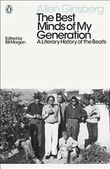 Best Minds of My Generation: A Literary History of the Beats kaina ir informacija | Istorinės knygos | pigu.lt