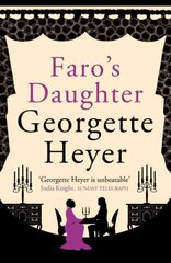 Faro's Daughter: Gossip, scandal and an unforgettable Regency romance kaina ir informacija | Fantastinės, mistinės knygos | pigu.lt