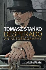 Desperado: An Autobiography kaina ir informacija | Biografijos, autobiografijos, memuarai | pigu.lt