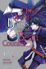Other World's Books Depend on the Bean Counter, Vol. 1 kaina ir informacija | Fantastinės, mistinės knygos | pigu.lt