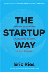 Startup Way: How Entrepreneurial Management Transforms Culture and Drives Growth цена и информация | Книги по экономике | pigu.lt