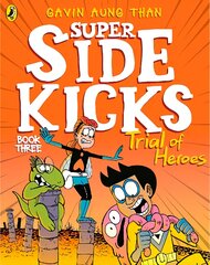Super Sidekicks: Trial of Heroes kaina ir informacija | Knygos paaugliams ir jaunimui | pigu.lt
