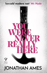 You Were Never Really Here цена и информация | Fantastinės, mistinės knygos | pigu.lt