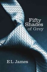 Fifty Shades of Grey: The #1 Sunday Times bestseller kaina ir informacija | Fantastinės, mistinės knygos | pigu.lt