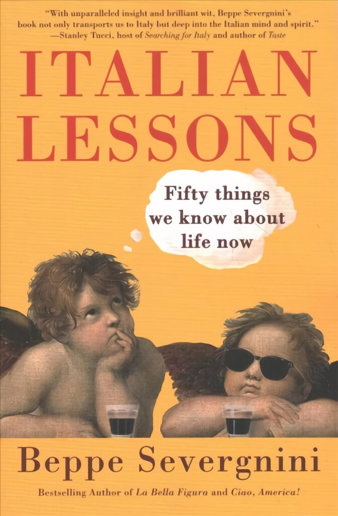 Italian Lessons: Fifty Things We Know About Life Now kaina ir informacija | Fantastinės, mistinės knygos | pigu.lt