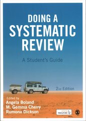 Doing a Systematic Review: A Student's Guide 2nd Revised edition цена и информация | Энциклопедии, справочники | pigu.lt