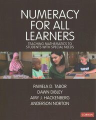 Numeracy for All Learners: Teaching Mathematics to Students with Special Needs kaina ir informacija | Socialinių mokslų knygos | pigu.lt