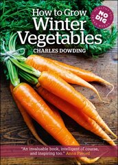 How to Grow Winter Vegetables цена и информация | Книги о садоводстве | pigu.lt