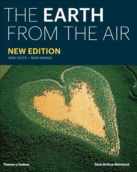 Earth from the Air Revised цена и информация | Kelionių vadovai, aprašymai | pigu.lt