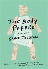 Body Papers: A Memoir цена и информация | Биографии, автобиографии, мемуары | pigu.lt