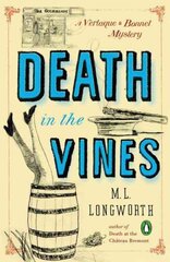 Death In The Vines: A Verlaque and Bonnet Mystery 3rd edition kaina ir informacija | Fantastinės, mistinės knygos | pigu.lt