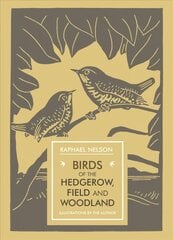 Birds of the Hedgerow, Field and Woodland цена и информация | Книги о питании и здоровом образе жизни | pigu.lt